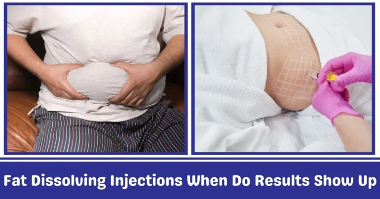 Fat Dissolving Injections When Do Results Show Ups
